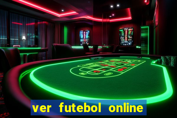 ver futebol online ao vivo